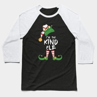 I'm The Kind Elf Baseball T-Shirt